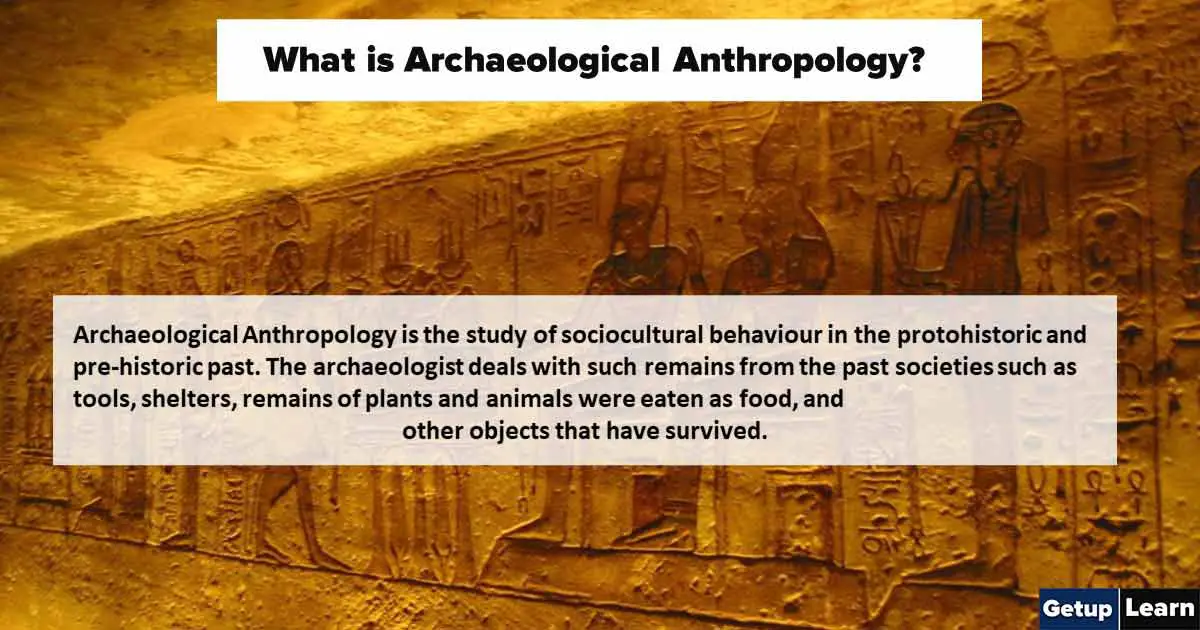 What is Archaeological Anthropology