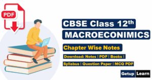 Macroeconomics Class 12 Notes