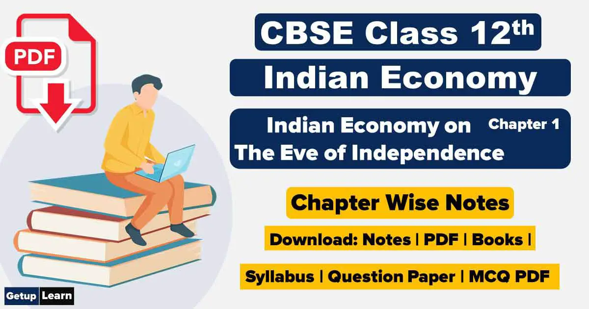Indian Economy on the Eve of Independence