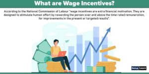 What are Wage Incentives