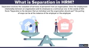 Read more about the article Separation in HRM: Types
