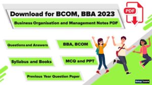 Business Organisation and Management Notes PDF for BCOM and BBA