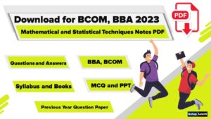 Read more about the article Mathematical and Statistical Techniques Notes PDF | BCOM, BBA