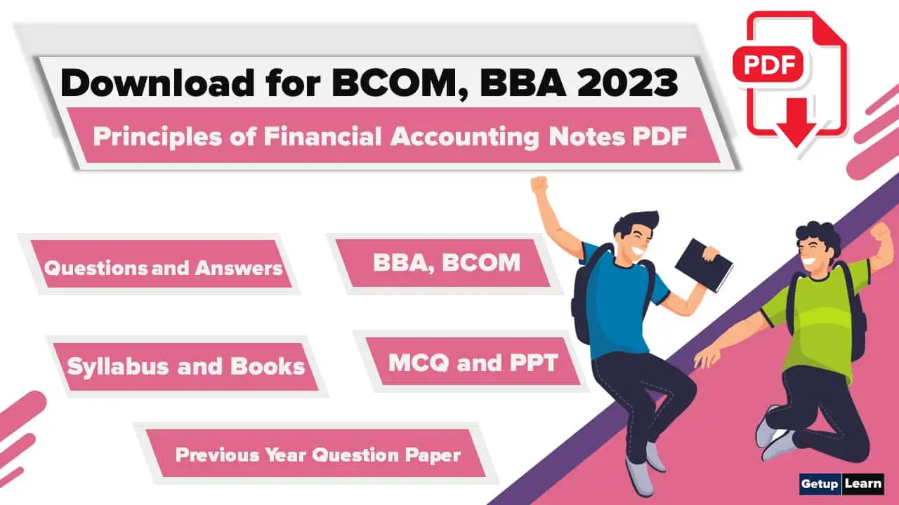 Read more about the article 📚[2023] Principles of Financial Accounting Notes PDF for BCOM and BBA
