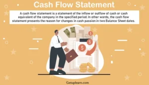 Read more about the article Cash Flow Statement: Meaning, Objectives, Importance, Limitations, Types, Methods, Difference